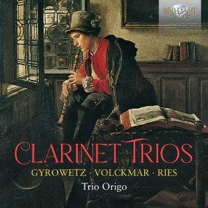 Clarinet Trios:Gyrowetz,Volckmar,Ries
