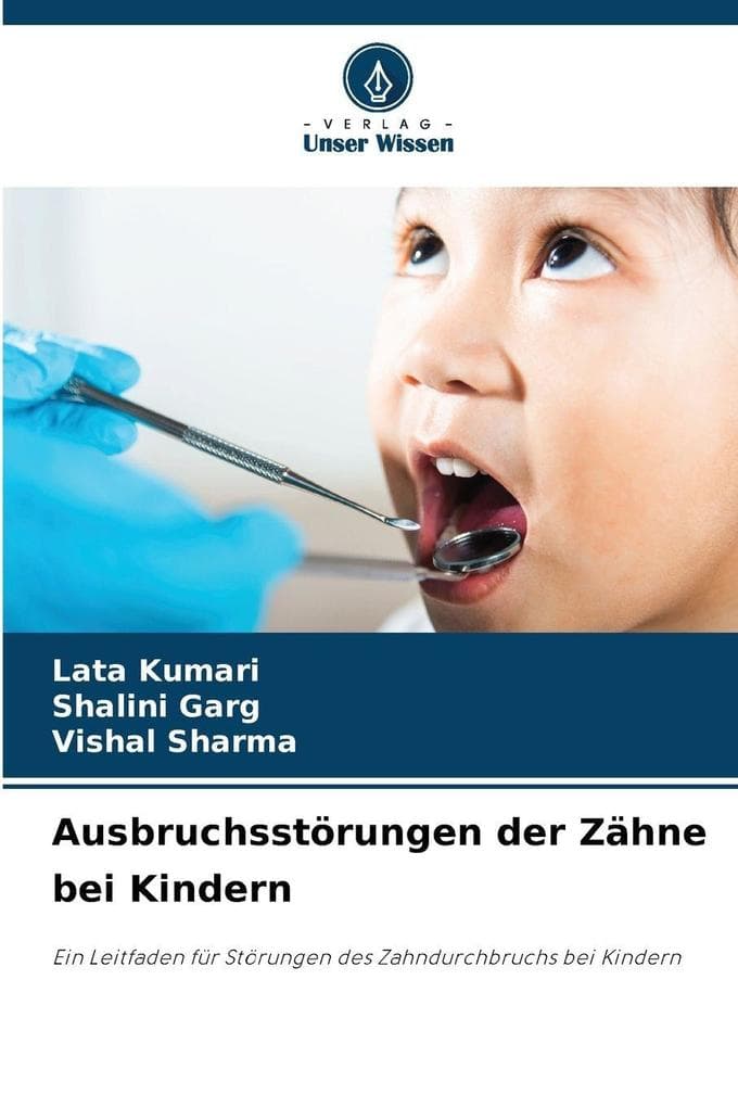 Ausbruchsstörungen der Zähne bei Kindern