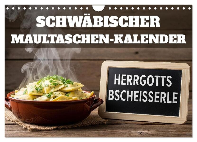 Schwäbischer Maultaschen-Kalender (Wandkalender 2026 DIN A4 quer), CALVENDO Monatskalender