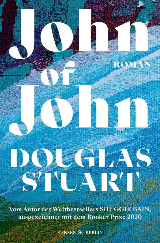 9. Douglas Stuart: John of John