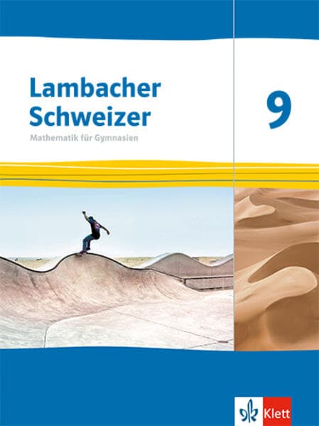 Lambacher Schweizer Mathematik 9. Schulbuch Klasse 9. Ausgabe Thüringen und Hamburg