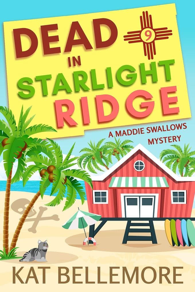 Dead in Starlight Ridge (A Maddie Swallows Mystery, #9)