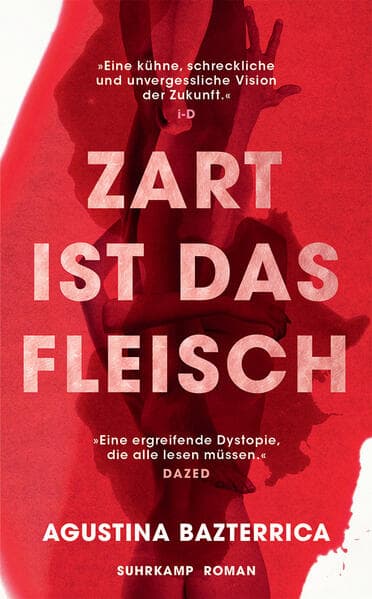 4. Agustina Bazterrica: Zart ist das Fleisch