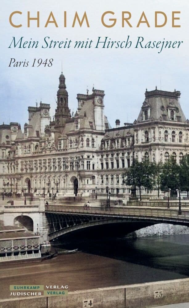 Mein Streit mit Hirsch Rasejner. Paris 1948