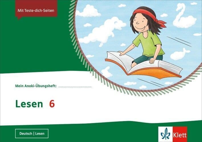Mein Anoki-Übungsheftt. Lesen 6. Übungsheft Klasse 6