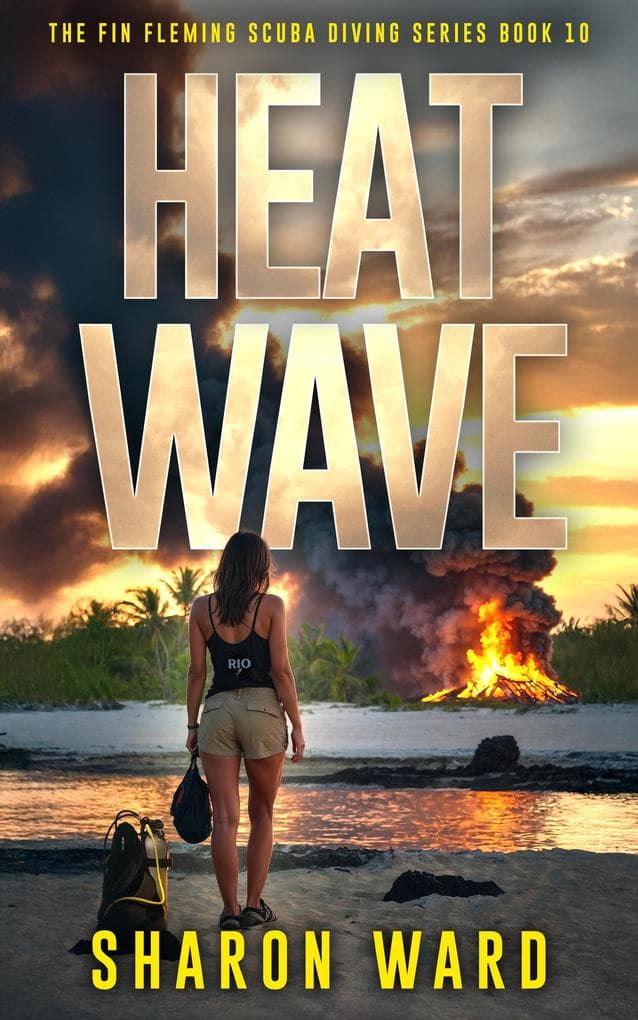 Heat Wave (The Fin Fleming Scuba Diving Mystery Series, #10)