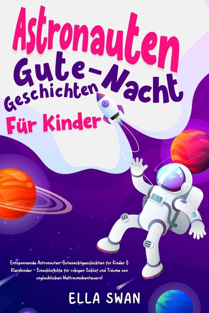 Astronauten-Gute-Nacht-Geschichten für Kinder