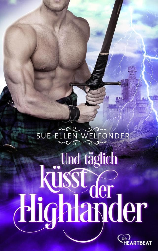 Und täglich küsst der Highlander