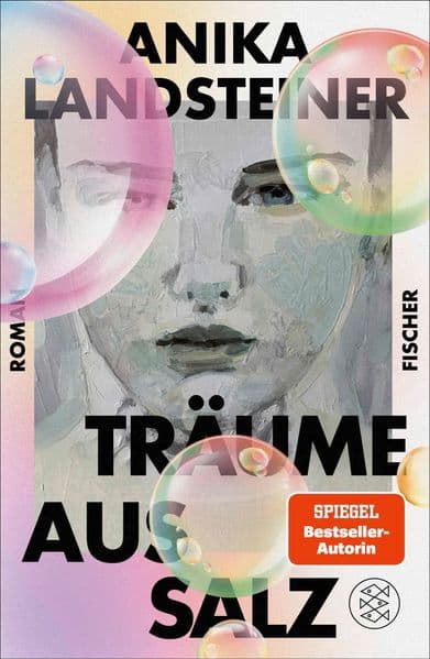3. Anika Landsteiner: Träume aus Salz
