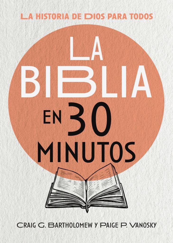 La Biblia en 30 minutos