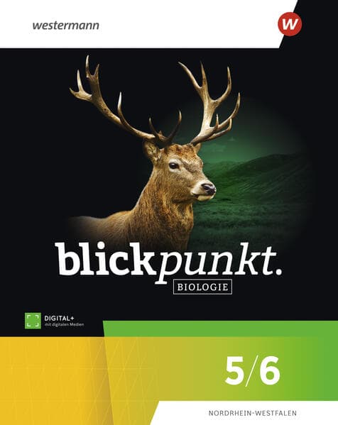 Blickpunkt Biologie - 5/6. Schulbuch für Nordrhein-Westfalen