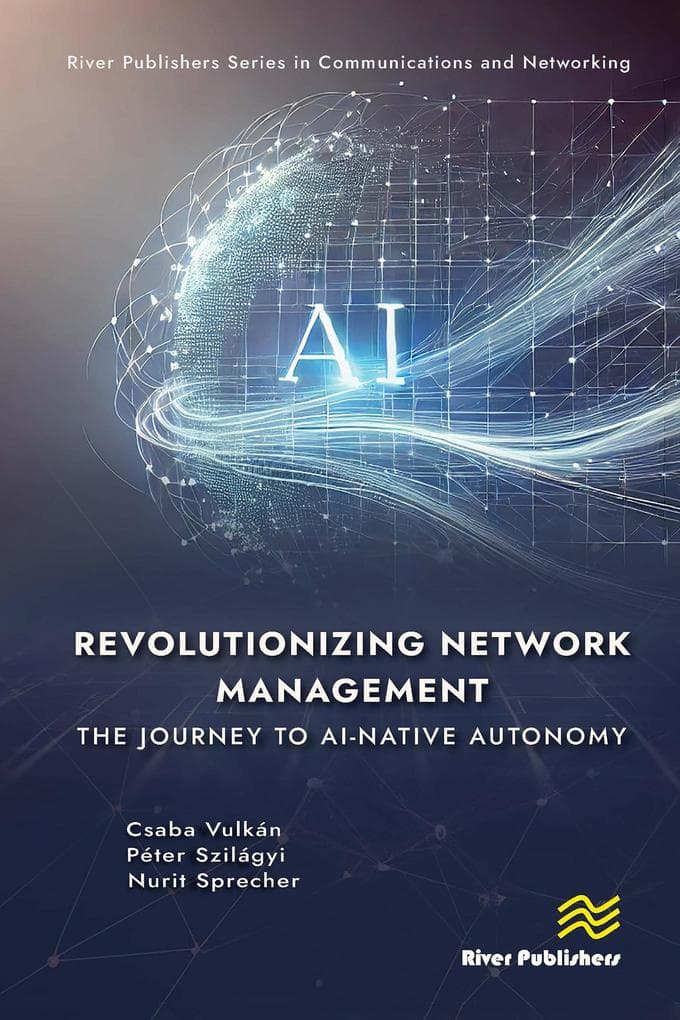 Revolutionizing Network Management: The Journey to AI-native Autonomy