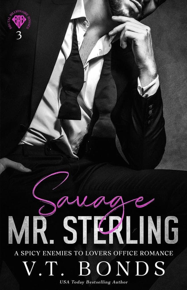 Savage Mr. Sterling (Brutal Billionaire Bosses, #3)