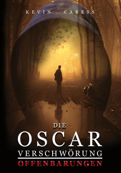 Die OSCAR Verschwörung: Offenbarungen