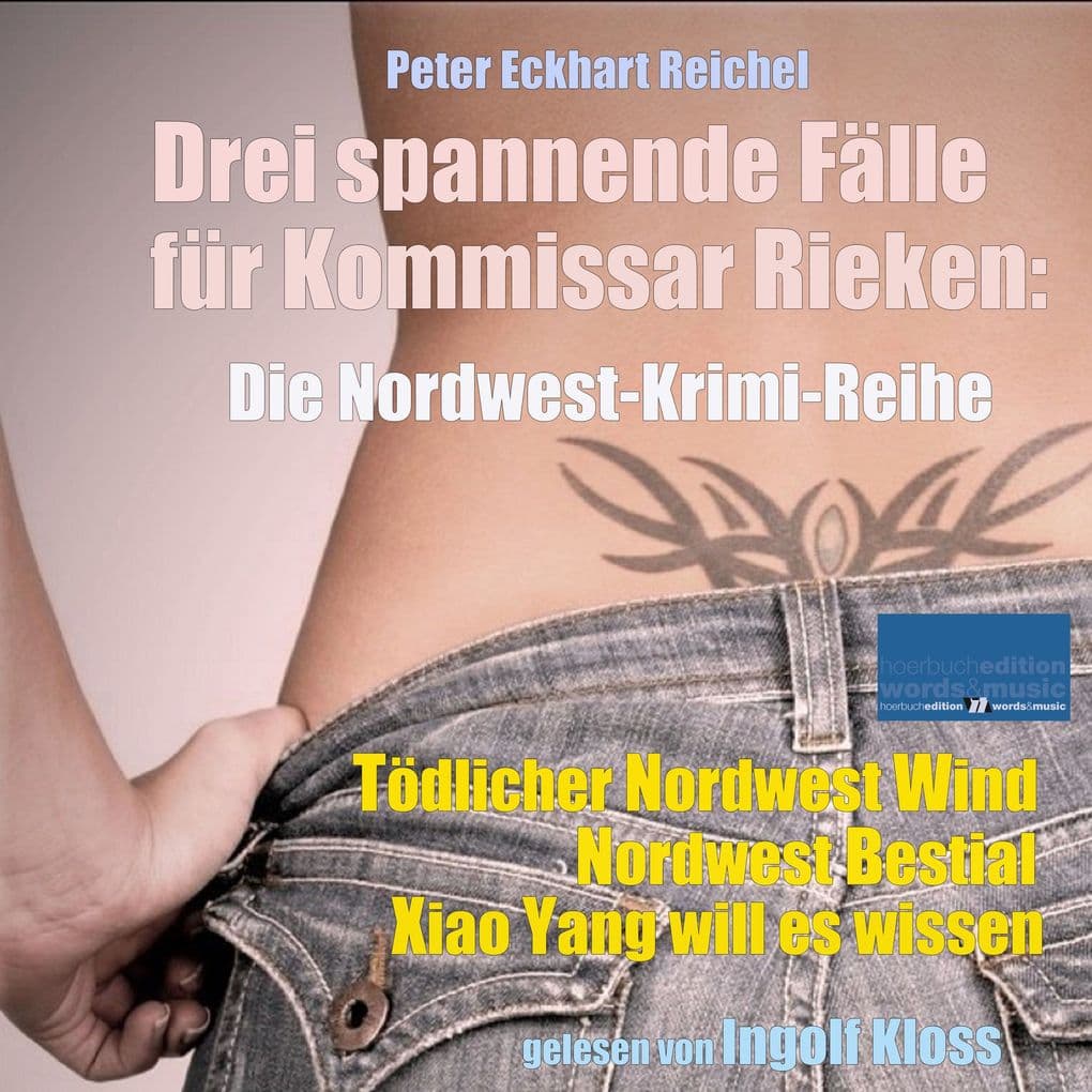 Drei spannende Fälle für Kommissar Rieken:: Die Nordwest-Krimi-Reihe