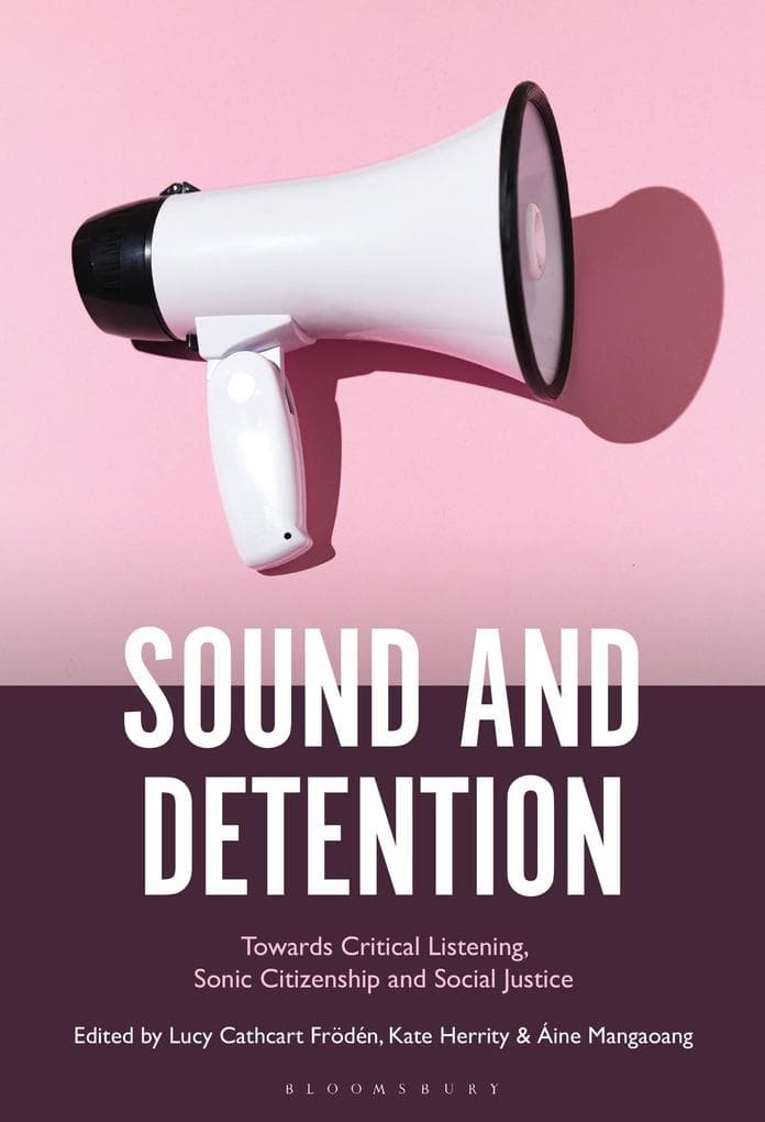 Sound and Detention