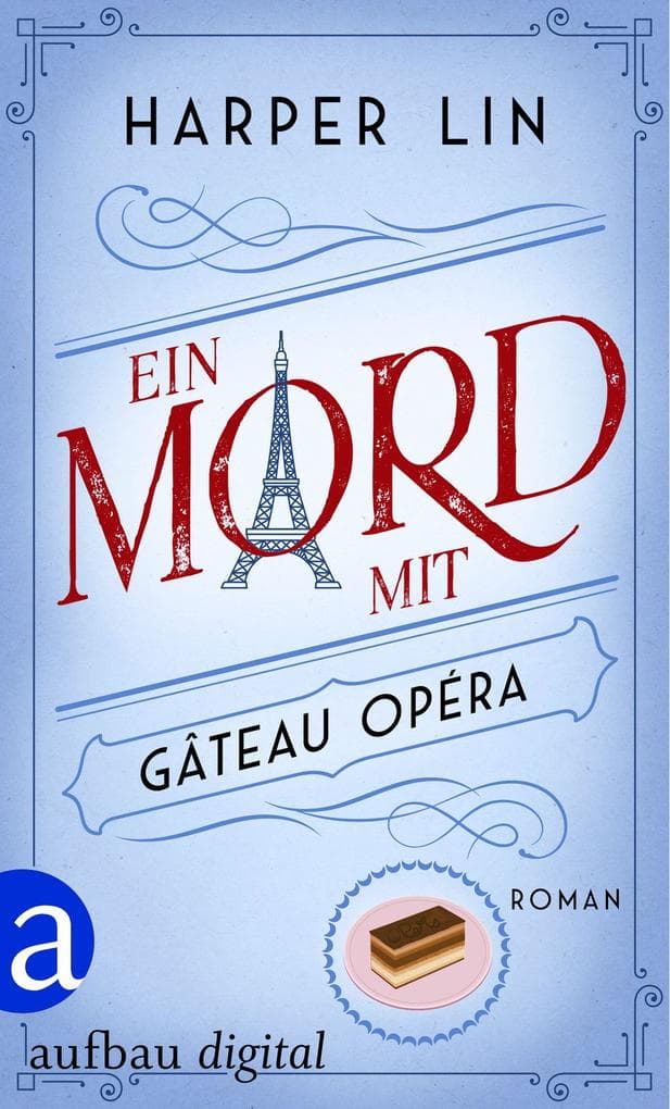 Ein Mord mit Gâteau Opéra
