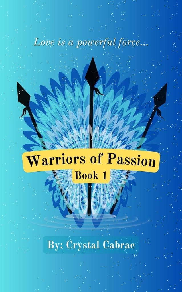Warriors of Passion Book 1
