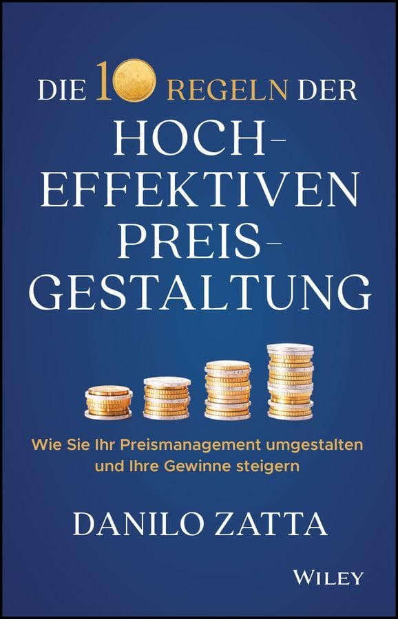 Die 10 Regeln der hocheffektiven Preisgestaltung