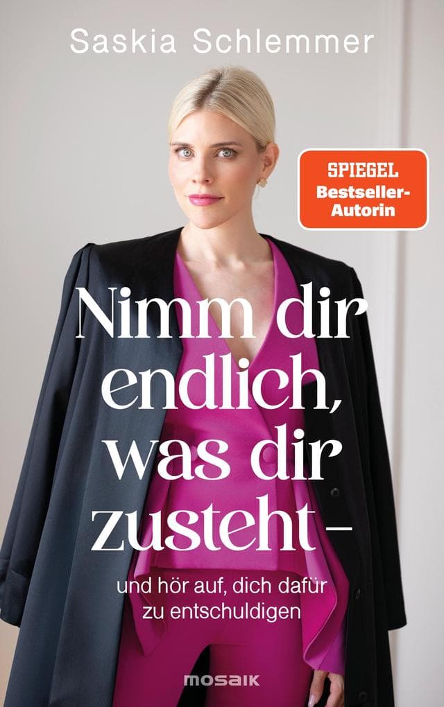 Nimm dir endlich, was dir zusteht - und hör auf, dich dafür zu entschuldigen