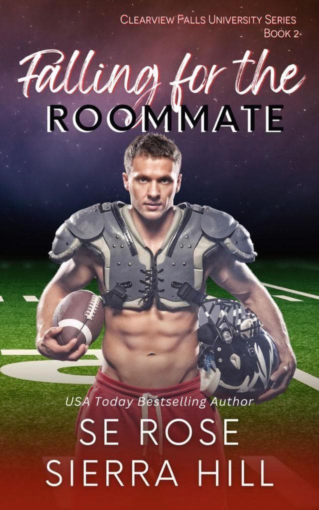 Falling for the Roommate (Clearview Falls University, #2)