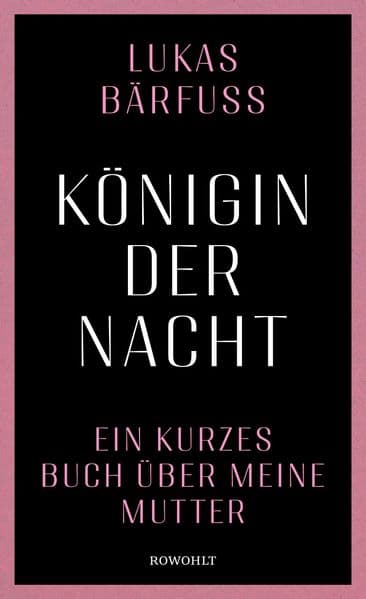 9. Lukas Bärfuss: Königin der Nacht
