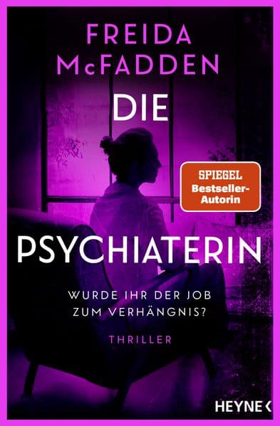 Die Psychiaterin - Wurde ihr der Job zum Verhängnis?