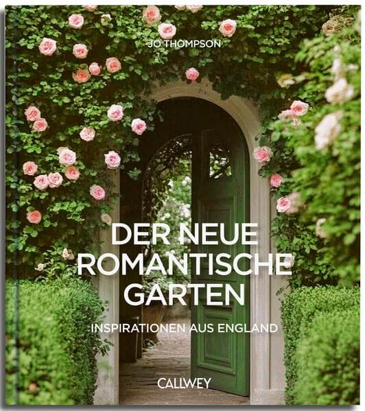 Der neue romantische Garten