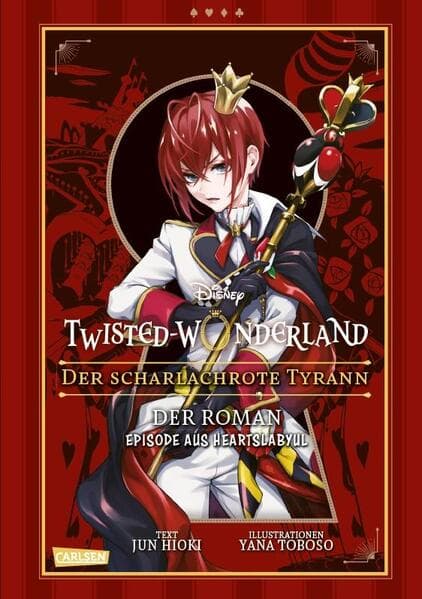 Disney: Twisted Wonderland - Roman: Der scharlachrote Tyrann