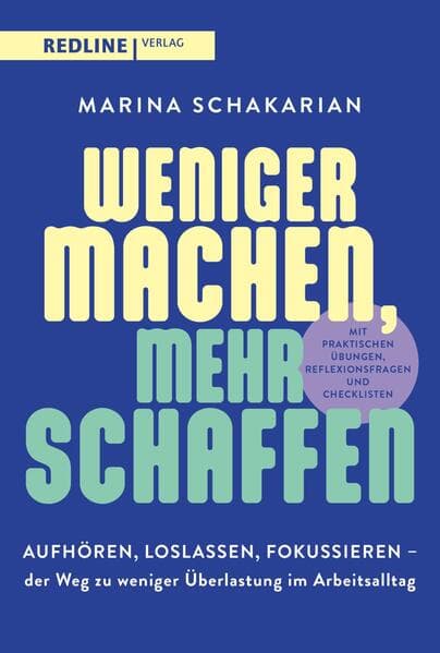Weniger machen, mehr schaffen