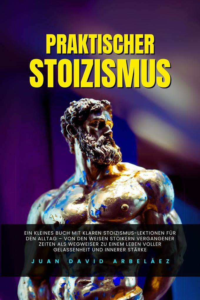 Praktischer Stoizismus