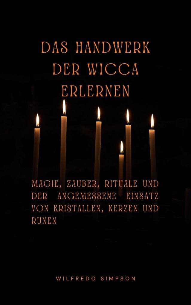 Das Handwerk der Wicca erlernen