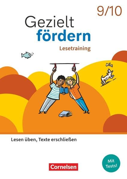 Gezielt fördern 9./10. Schuljahr - Lern- und Übungshefte Deutsch 2025 - Lesetraining - Lesen üben, Texte erschließen - Thematisches Arbeitsheft mit Lösungsbeileger