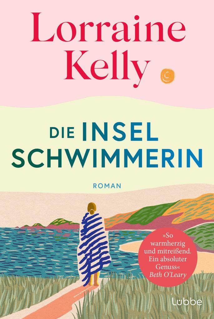 Die Inselschwimmerin: Roman. Wie eine warme Umarmung an einem eiskalten Tag. Für Leserinnen von Miranda Cowley Heller und Carley Fortune