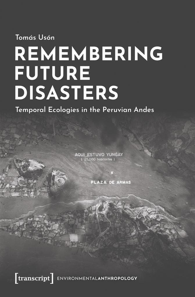 Remembering Future Disasters