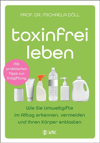Toxinfrei leben