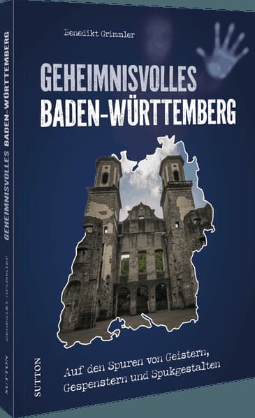 Geheimnisvolles Baden-Württemberg