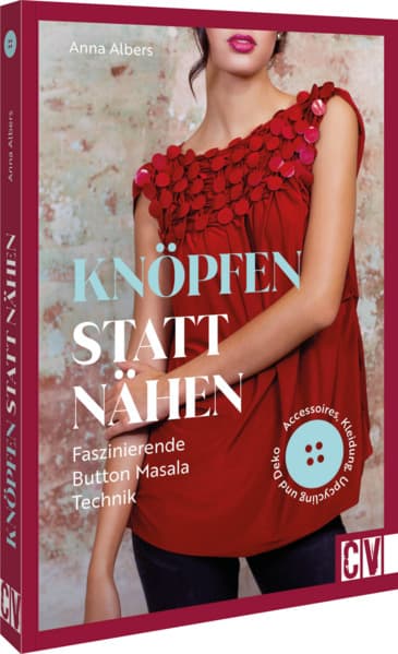 Knöpfen statt nähen: Faszinierende Button Masala Technik
