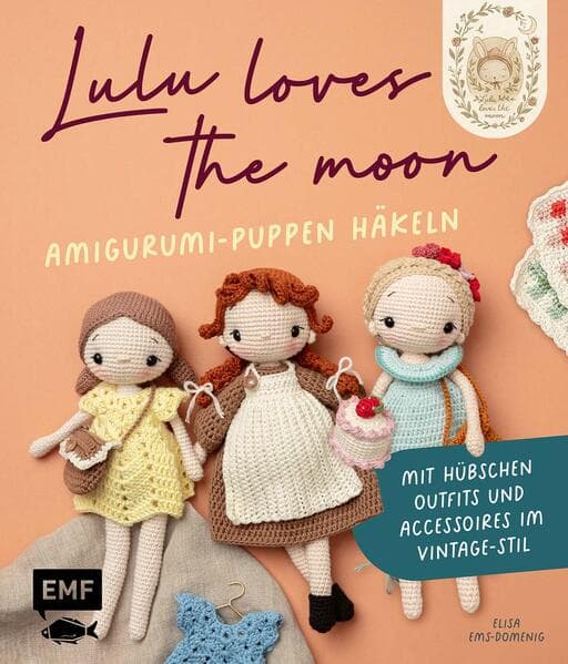 Lulu loves the moon - Amigurumi-Lieblingspuppen häkeln mit @lululovesthemoon