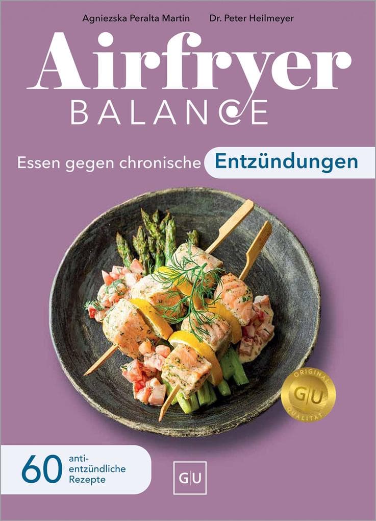 Airfryer Balance - Essen gegen chronische Entzündungen
