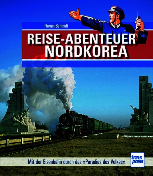 Reiseabenteuer Nordkorea