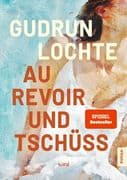 Au revoir und tschüss