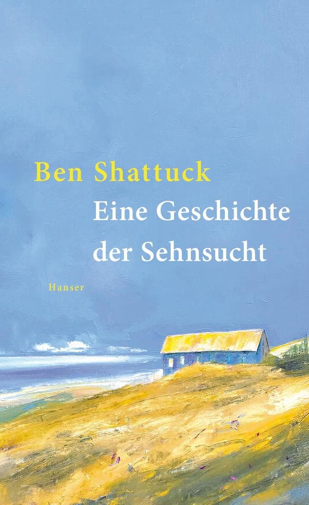 Eine Geschichte der Sehnsucht