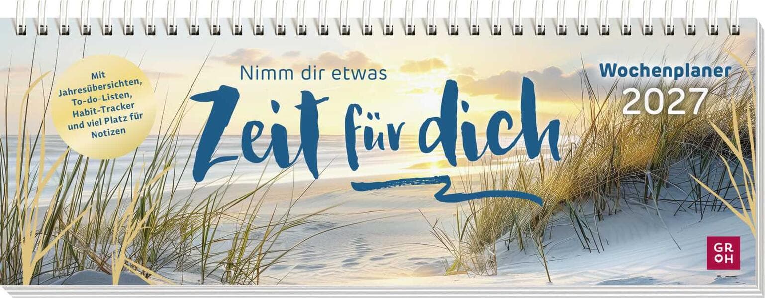 Tischkalender 2027 quer: Nimm dir etwas Zeit für dich