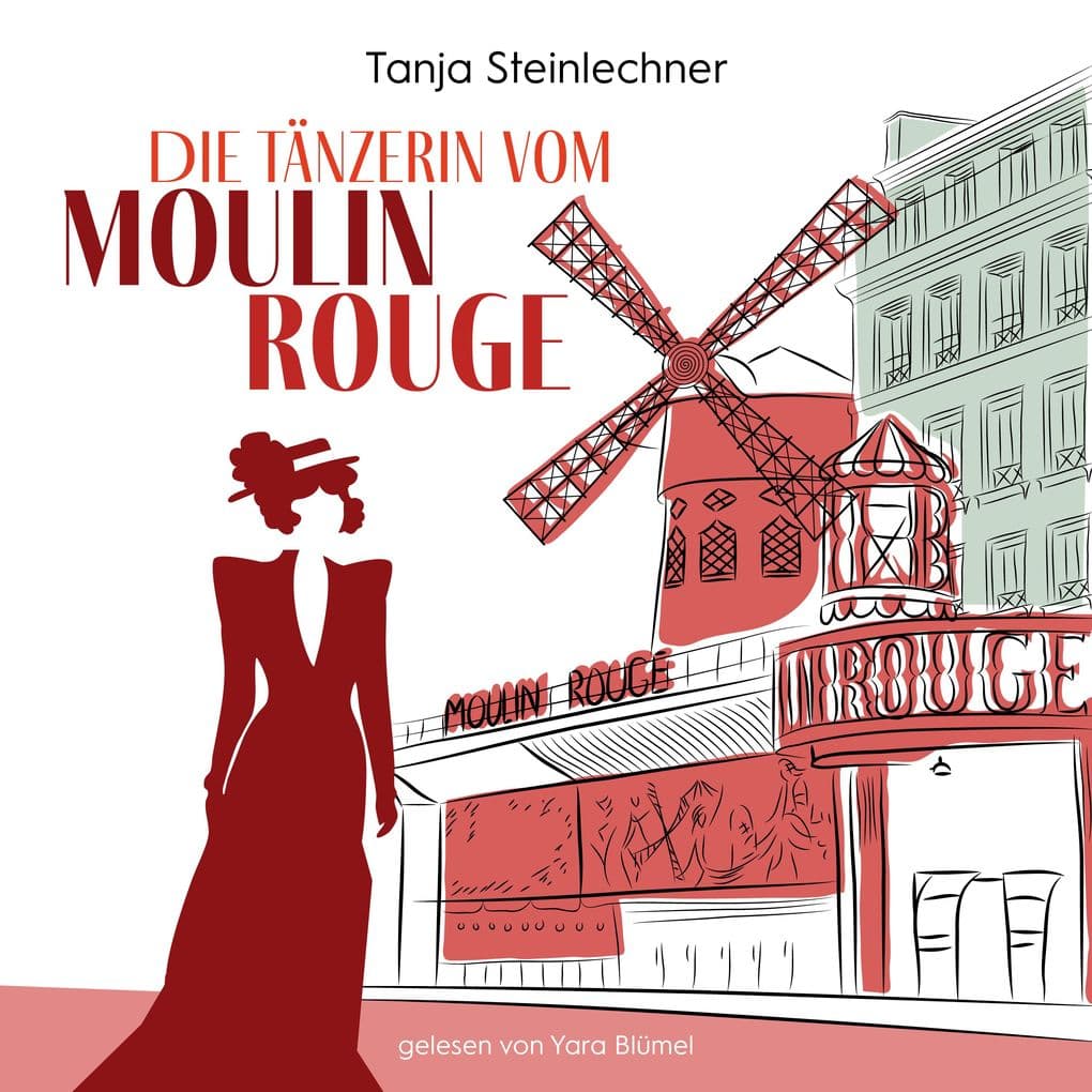 Die Tänzerin vom Moulin Rouge