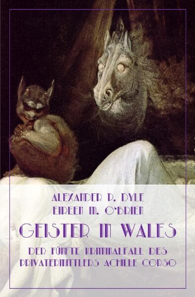 Geister in Wales: Der funfte Kriminalfall des Privatermittlers Achille Corso.DE