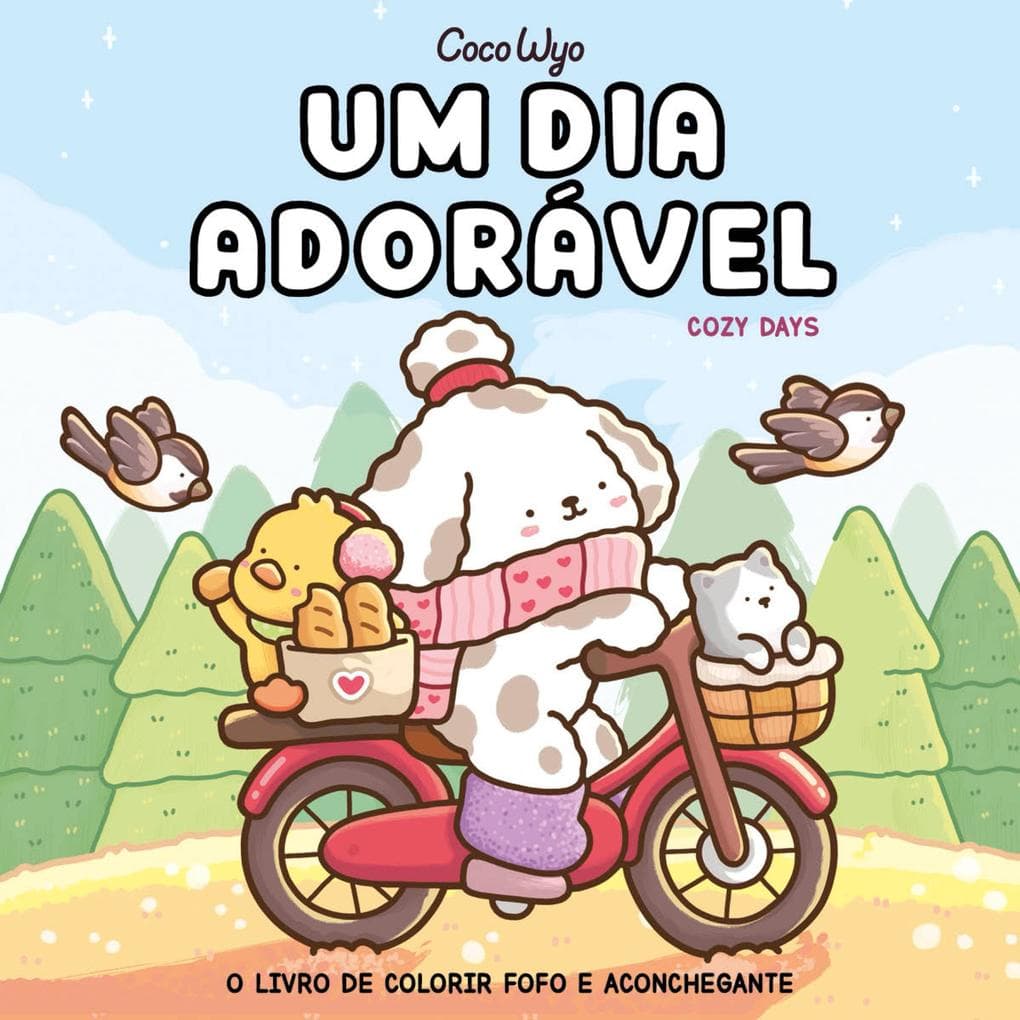 Um dia adorável (Cozy Days) - livro de colorir Coco Wyo