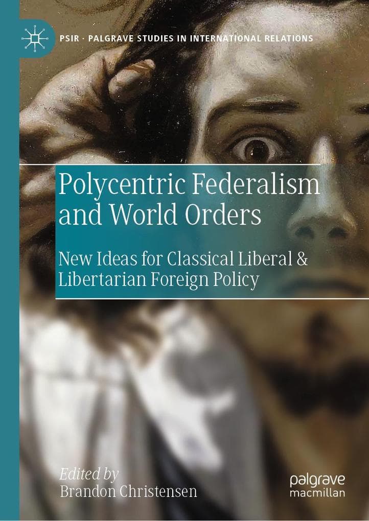 Polycentric Federalism and World Orders