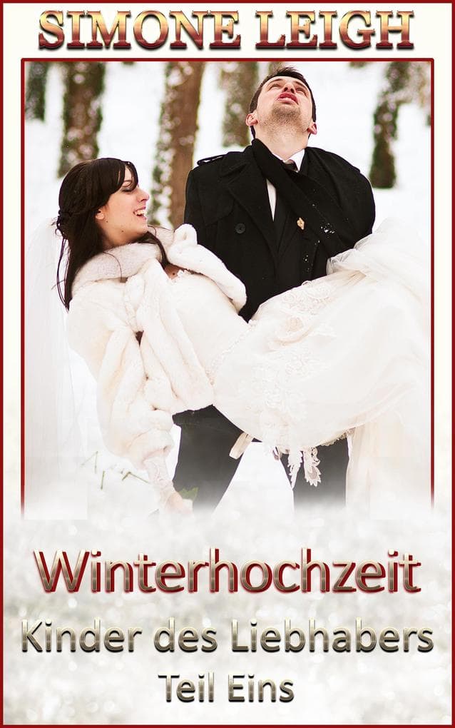 Winterhochzeit (Kinder des Liebhabers, #1)