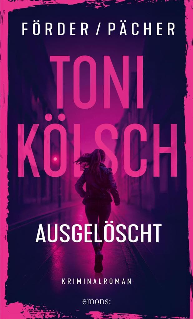 Toni Kölsch - Ausgelöscht